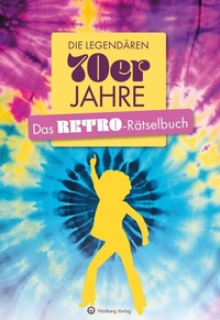 Abbildung von: Die legendären 70er Jahre - Wartberg