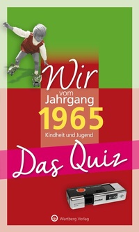 Abbildung von: Wir vom Jahrgang 1965 - Das Quiz - Wartberg