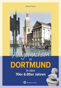 Bild: Aufgewachsen in Dortmund in den 70er & 80er Jahren - Wartberg