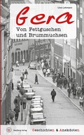 Cover: Geschichten & Anekdoten aus Gera - Wartberg
