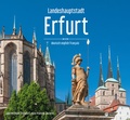 Cover: Landeshauptstadt Erfurt - Ein Bildband in drei Sprachen (deutsch / english / fran&ccedil;ais) - Wartberg