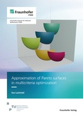 Bild: Approximation of Pareto surfaces in multicriteria optimization - Fraunhofer Verlag