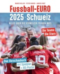 Cover: Fussball EURO 2025 Schweiz - Helvetia Verlag