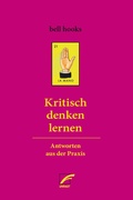 Cover: Kritisch denken lernen - Unrast Verlag