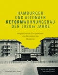 Cover: Hamburger und Altonaer Reformwohnungsbau der 1920er Jahre - D&ouml;lling und Galitz