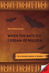 Abbildung von: When the bats fly, I dream of Nigeria - Verlag Kern