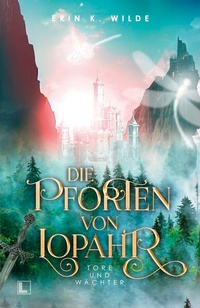 Bild vergrößern Bild: Die Pforten von Lopahr - Nova MD