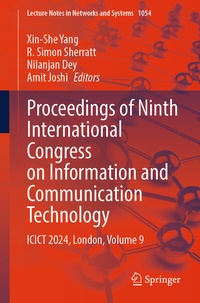 Enlarge image Cover: Proceedings of Ninth International Congress on Information and Communication Technology - Springer