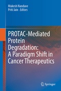 Cover: PROTAC-Mediated Protein Degradation: A Paradigm Shift in Cancer Therapeutics - Springer
