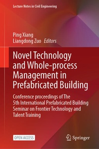 Enlarge image Cover: Novel Technology and Whole-Process Management in Prefabricated Building - Springer