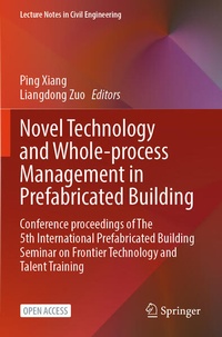 Enlarge image Cover: Novel Technology and Whole-Process Management in Prefabricated Building - Springer