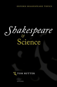 Enlarge image Cover: Shakespeare and Science - Oxford University Press