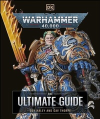 Abbildung von: Warhammer 40,000 The Ultimate Guide - DK