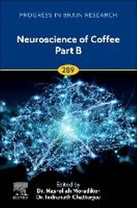 Abbildung von: Neuroscience of Coffee Part B: Volume 289 - Academic Press