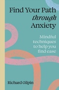 Cover: Find Your Path through Anxiety - Leaping Hare Press