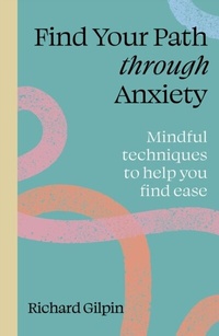 Abbildung von: Find Your Path through Anxiety - Leaping Hare Press