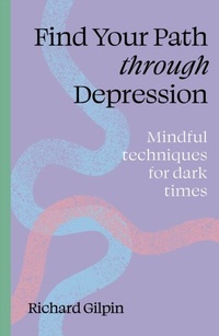 Abbildung von: Find Your Path through Depression - Leaping Hare Press