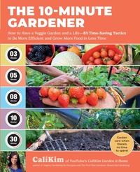 Abbildung von: The 10-Minute Gardener - Cool Springs Press