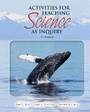 Cover: Activities for Teaching Science as Inquiry - Pearson
