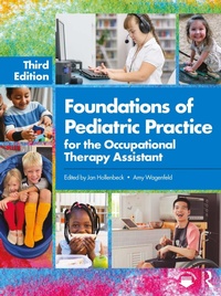 Abbildung von: Foundations of Pediatric Practice for the Occupational Therapy Assistant - Routledge