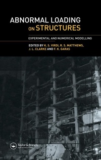 Enlarge image Cover: Abnormal Loading on Structures - CRC Press