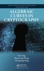 Cover: Algebraic Curves in Cryptography - Chapman and Hall