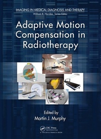 Enlarge image Cover: Adaptive Motion Compensation in Radiotherapy - CRC Press