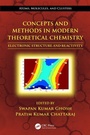 Cover: Concepts and Methods in Modern Theoretical Chemistry - CRC Press