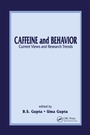 Cover: Caffeine and Behavior: Current Views & Research Trends - CRC Press