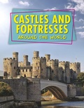 Cover: Castles and Fortresses Around the World - Capstone Global Library