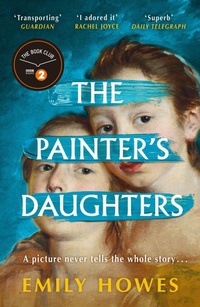 Enlarge image Cover: The Painter's Daughters - Phoenix (an Imprint of The Orion Publishing Group Ltd )