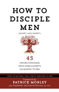 Cover: How to Disciple Men (Short and Sweet) - BroadStreet Publishing Group, LLC
