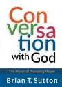 Cover: Conversation with God - BroadStreet Publishing Group, LLC