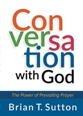 Cover: Conversation with God - BroadStreet Publishing Group, LLC