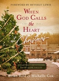Cover: When God Calls the Heart at Christmas - BroadStreet Publishing Group, LLC