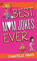 Cover: Best Mom Jokes Ever - BroadStreet Publishing Group, LLC
