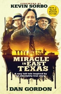 Cover: Miracle in East Texas - BroadStreet Publishing Group, LLC