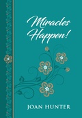 Cover: Miracles Happen! - BroadStreet Publishing Group, LLC