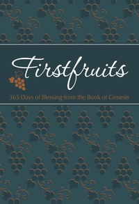 Enlarge image Cover: Firstfruits - BroadStreet Publishing Group, LLC