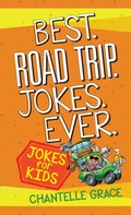 Cover: Best Road Trip Jokes Ever - BroadStreet Publishing Group, LLC