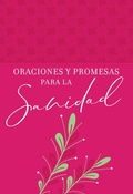Cover: Oraciones y promesas para la sanidad - BroadStreet Publishing Group, LLC