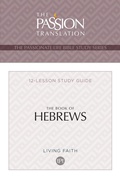 Cover: TPT The Book of Hebrews - BroadStreet Publishing Group, LLC