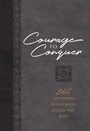 Cover: Courage to Conquer - BroadStreet Publishing Group, LLC