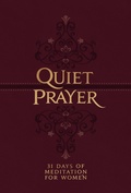 Cover: Quiet Prayer - BroadStreet Publishing Group, LLC