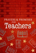Cover: Prayers & Promises for Teachers - BroadStreet Publishing Group, LLC