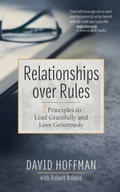 Cover: Relationships over Rules - BroadStreet Publishing Group, LLC