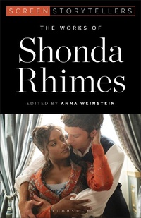 Abbildung von: The Works of Shonda Rhimes - Bloomsbury Academic USA