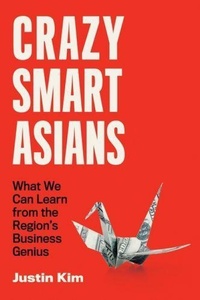 Abbildung von: Crazy Smart Asians - Ebury Edge