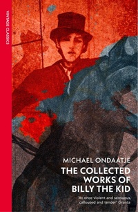 Abbildung von: The Collected Works of Billy the Kid - Vintage Classics