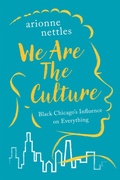 Cover: We Are the Culture - Chicago Review Press